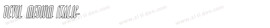 Devil Medium Italic字体转换